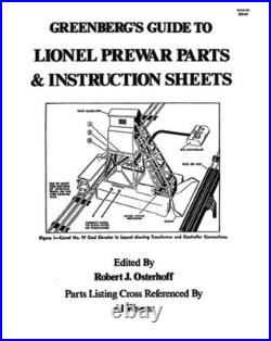 GREENBERG'S GUIDE TO LIONEL PREWAR PARTS & INSTRUCTION By Bruce C. Greenberg